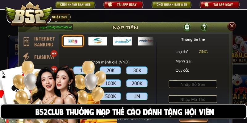 B52club thưởng nạp thẻ cào dành tặng hội viên