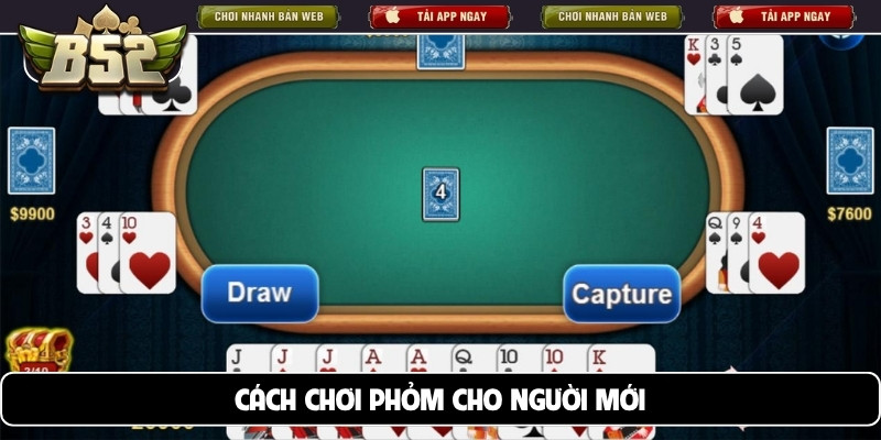 cách chơi Phỏm cho người mới