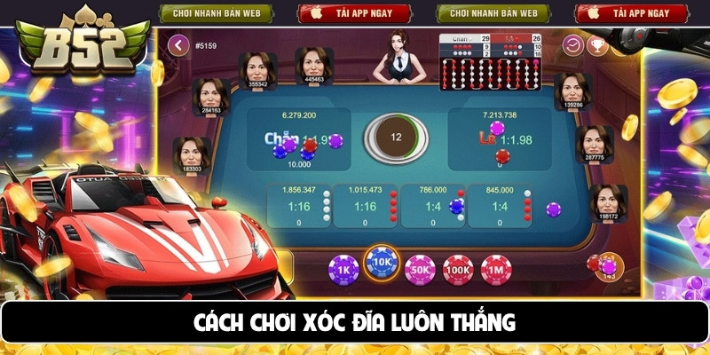 cách chơi xóc đĩa luôn thắng