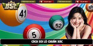 Cách soi lô chuẩn xác
