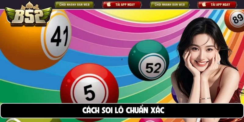 Cách soi lô chuẩn xác