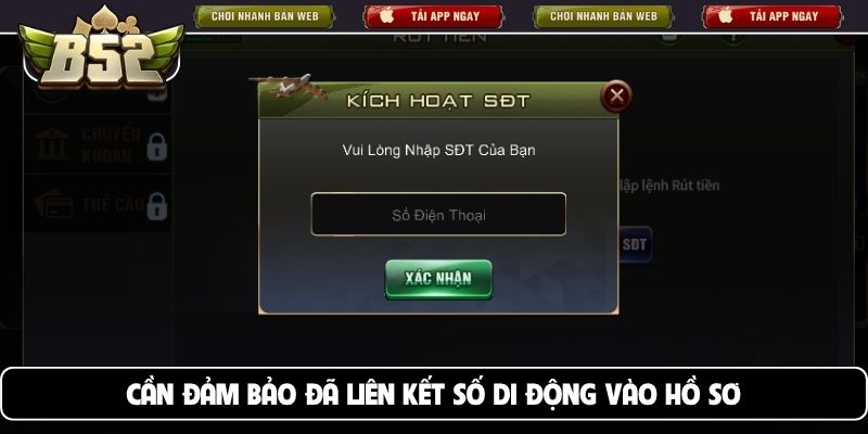 Cần đảm bảo đã liên kết số di động vào hồ sơ