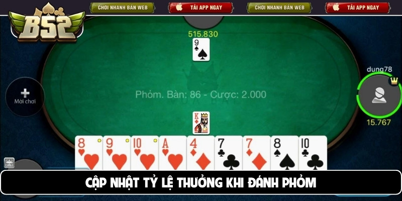 Cập nhật tỷ lệ thưởng khi đánh phỏm