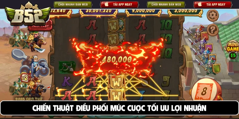 Chiến thuật điều phối mức cược tối ưu lợi nhuận