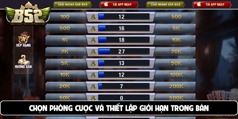 Chọn phòng cược và thiết lập giới hạn trong bàn
