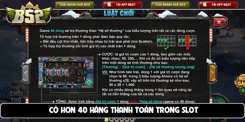 Có hơn 40 hàng thanh toán trong slot