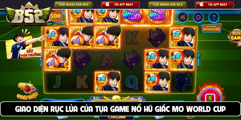 Giao diện rực lửa của tựa game nổ hũ Giấc Mơ World Cup