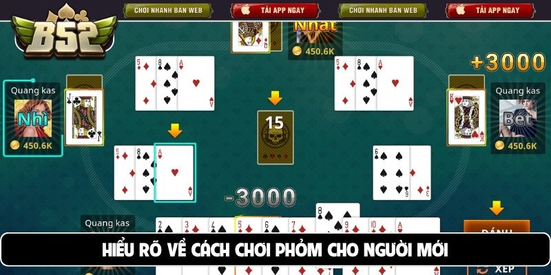 Hiểu rõ về cách chơi phỏm cho người mới