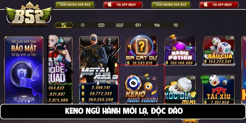 Keno ngũ hành mới lạ, độc đáo