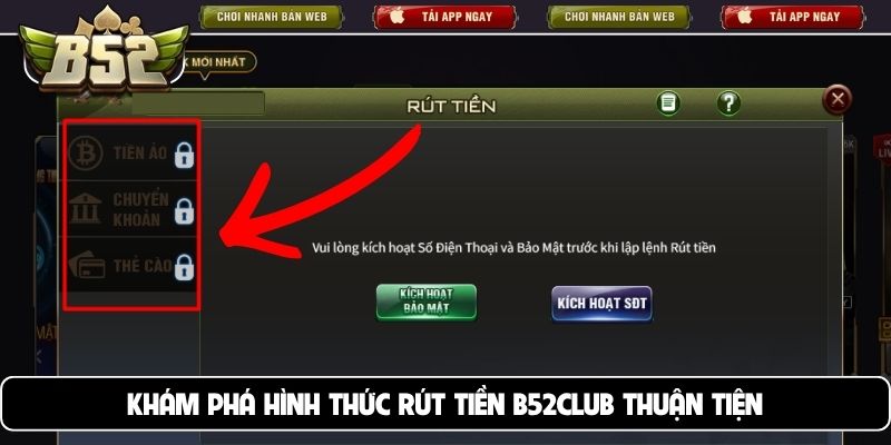 Khám phá hình thức rút tiền B52club thuận tiện