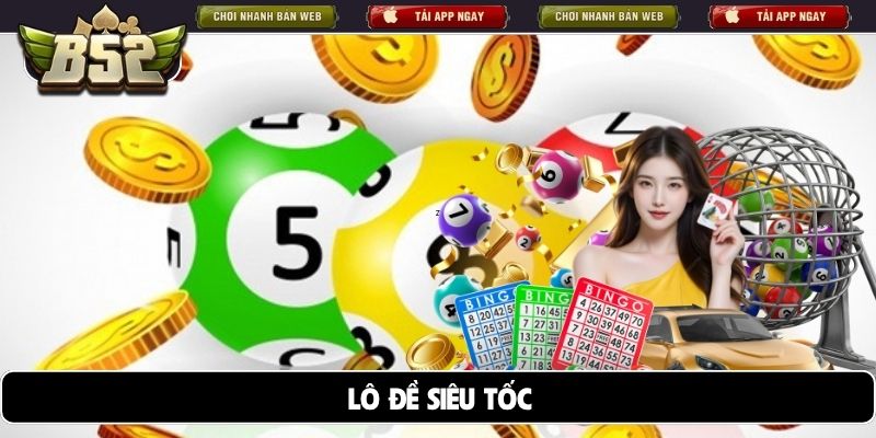 Lô đề siêu tốc