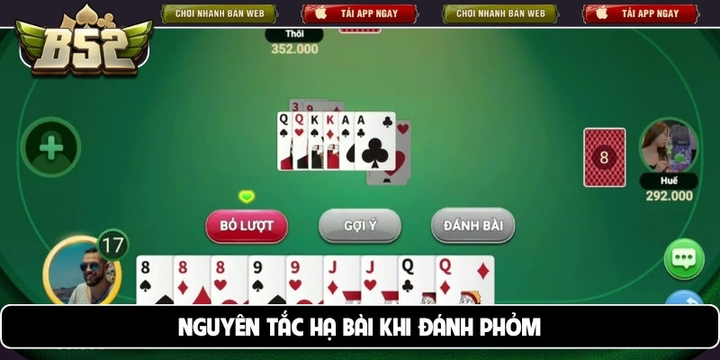 Nguyên tắc hạ bài khi đánh phỏm