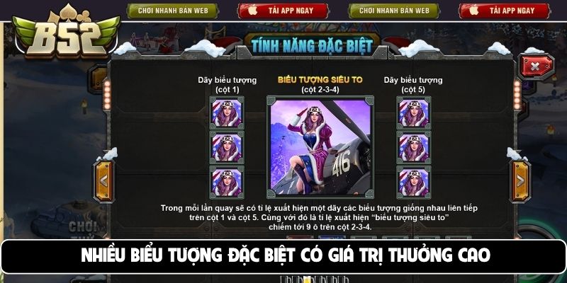 Nhiều biểu tượng đặc biệt có giá trị thưởng cao