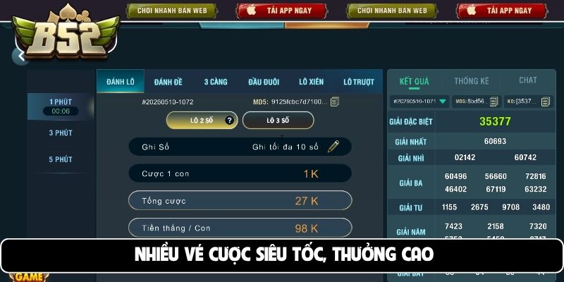 Nhiều vé cược siêu tốc, thưởng cao