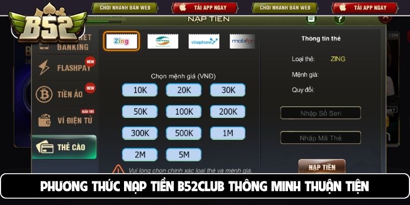 Phương thức nạp tiền B52club thông minh thuận tiện
