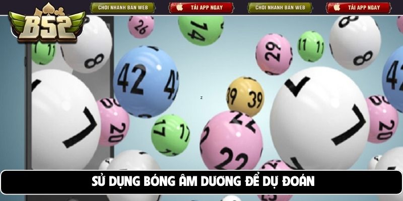 Sử dụng bóng âm dương để dự đoán