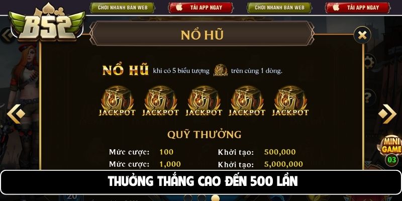 Thưởng thắng cao đến 500 lần